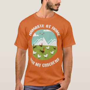 Camiseta Namaste Em Casa Com A Minha Farmeira De Galinhas C