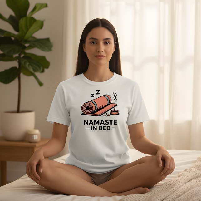 Camiseta Namaste in Bed – Funny Yoga & Chill Design (Criador carregado)