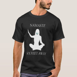 Camiseta Namaste Seis Pés Distante 6 Pés De Meditação De Yo