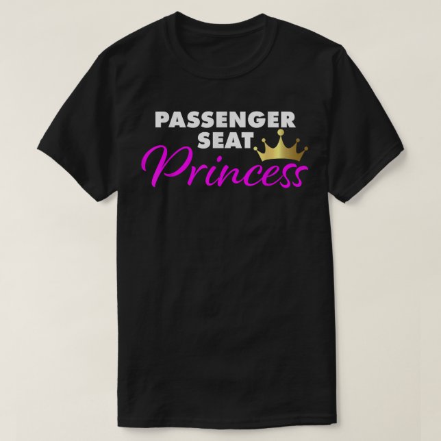 Camiseta Namorada engraçada da Princesa do Passageiro (Frente do Design)
