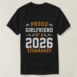 Camiseta Namorada Orgulhosa de uma Festa de Formatura 2026 