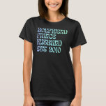 Camiseta Namorado Fiance Husband Est 2010 Wedding Annivers<br><div class="desc">Namorado Fiance Husband Est 2010 Casamento Aniversário</div>