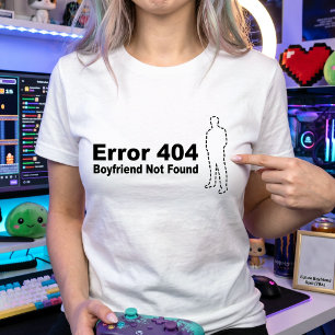 Camiseta Namorado Não Encontrado Erro 404 Humor Geek de T