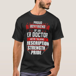 Camiseta Namorado orgulhoso de um doutor do ER das