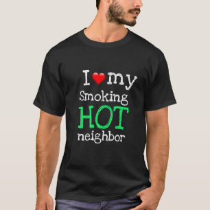 Camiseta Namorados Engraçado Novidade FUMANDO VIZINHO QUEN