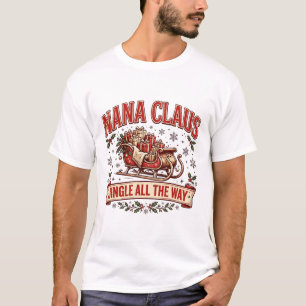 Camiseta Nana Claus Jingle All the Way