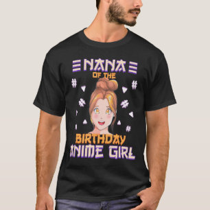 Camiseta Nana Da Família Birthday Otaku Girl Anime Party