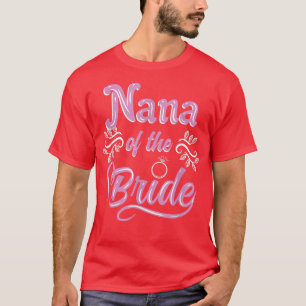 Camiseta Nana Da Noiva Chuva de Presentes para a Noiva Conj