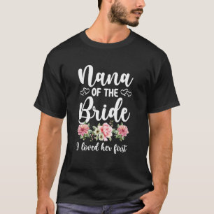 Camiseta Nana da Noiva Eu a Amava Primeiro Noiva Nana Bri