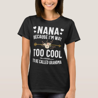 Camiseta Nana porque sou Legal demais para ser chamada de v