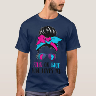 Camiseta Nana Rosa Ou Azul Te Ama Um Bab De Reveal De Gêner