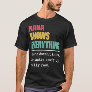 Camiseta Nana sabe tudo o que é mais orgulhoso do mundo