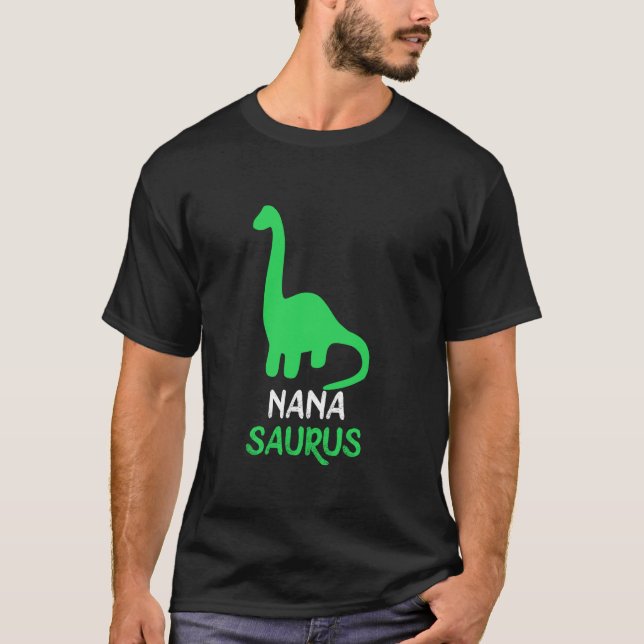 Camiseta Nana Saurus Funny Dino Dinosaur NanaSaurus (Frente)