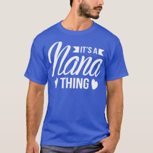 Camiseta Nana Thing