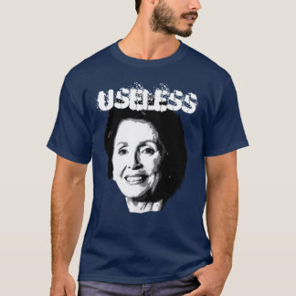 CAMISETA NANCY PELOSI É 2 INÚTEIS
