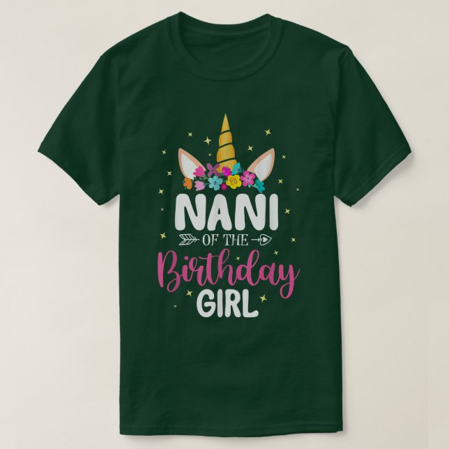 Camiseta Nani Of The Birthday Girl Funny Unicorn Birthday (Frente do Design)