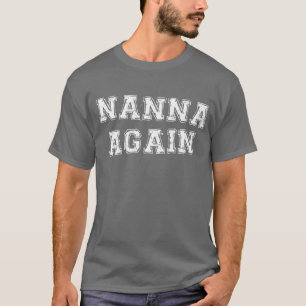 Camiseta Nanna Novamente Gravidez Anúncio Engraçado Bebê