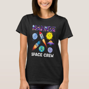 Camiseta Nannie Space Crew Nannie Do Birthday Boy Astro