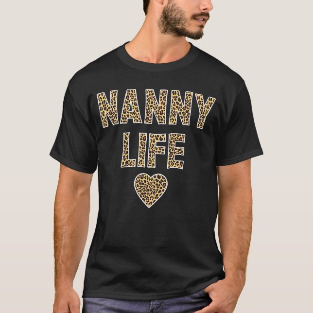 Camiseta Nanny  Nanny Life Quote Cute Leopard Print Grandma (Frente)