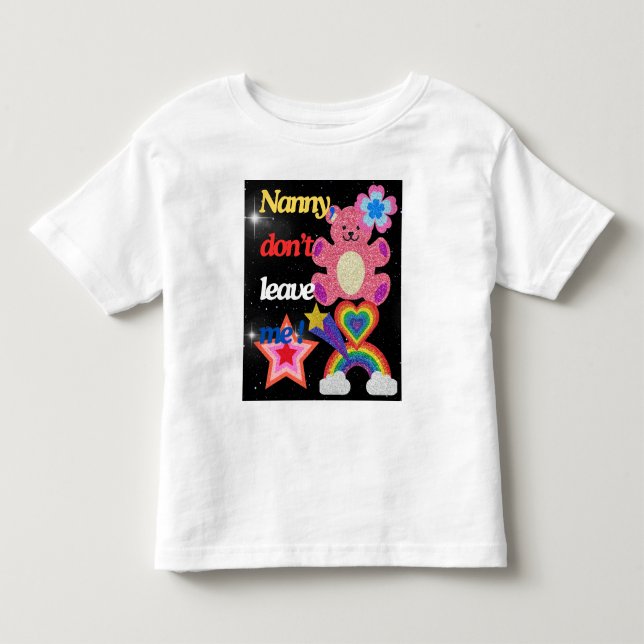 Camiseta Nanny, não me deixe! (Frente)