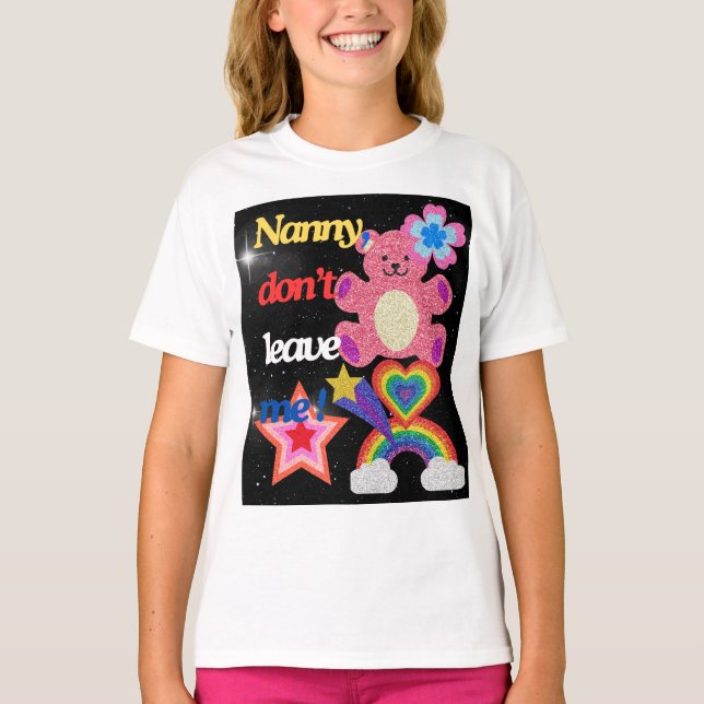 Camiseta Nanny, não me deixe! (Frente)