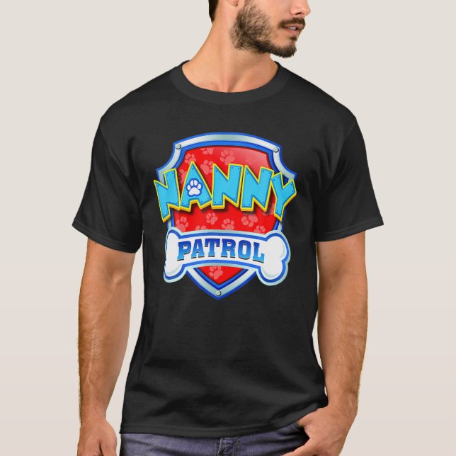 Camiseta Nanny Patrol, Mãe, Pai Para Homens Mulheres (Frente)