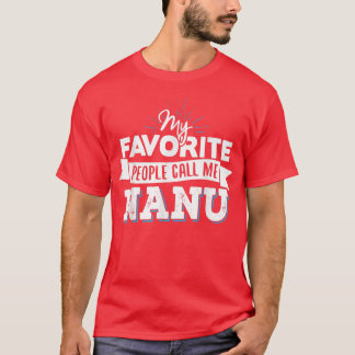 Camiseta NanuMy Favorite Pessoas Me Chame Nanu