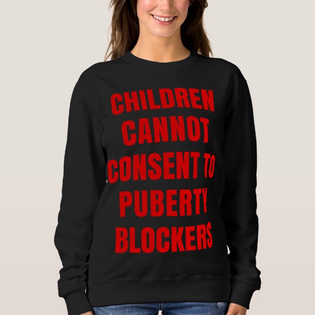 Camiseta Não a Bloqueadores de Puberdade As Crianças Não Po (Frente)
