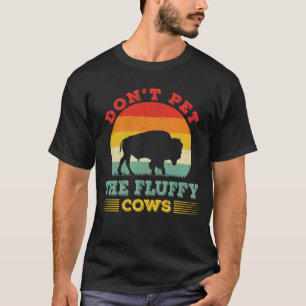 Camiseta Não acaricie as vacas fofas Búfalo engraçado Bison