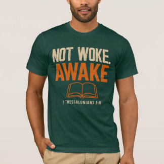 Camiseta Não Acordou, Acordou 1 Salónica 5:6