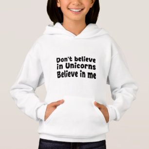 Camiseta Não acredite em Unicórnios - Acredite em mim