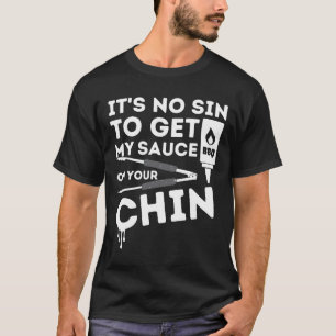 Camiseta Não adianta pegar meu molho, Churrasco engraçada,