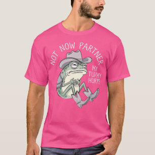 Camiseta Não Agora Parceiro Meu Tummy Magoa O Engraçado Sap