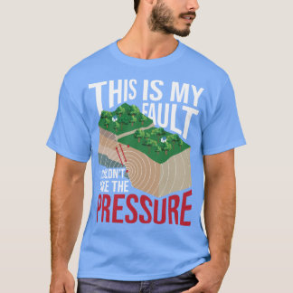Camiseta Não aguentou a pressão Geologia Ciências da Terra 