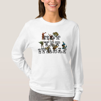 Camiseta Não ainda estábulo