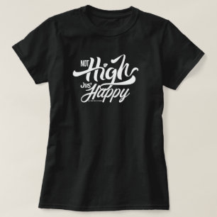 CAMISETA NÃO ALTO APENAS FELIZ