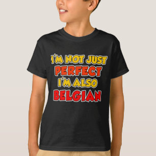 Camiseta Não apenas belga perfeito