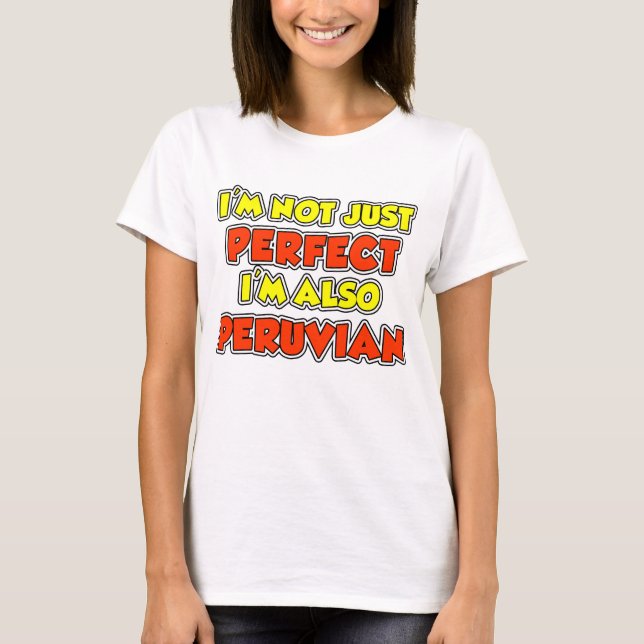 Camiseta Não Apenas Perfeito Peruano (Frente)