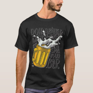 Camiseta Não beba dirige você pode derramar sua cerveja