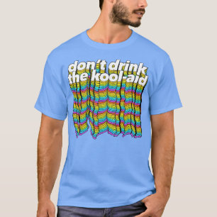 Camiseta Não Beba O Desenho Do Templo Do Kool Aid