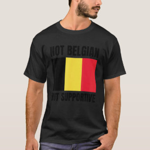Camiseta Não Belga, Mas Apoiante, O Apoio À Bandeira Da Bél