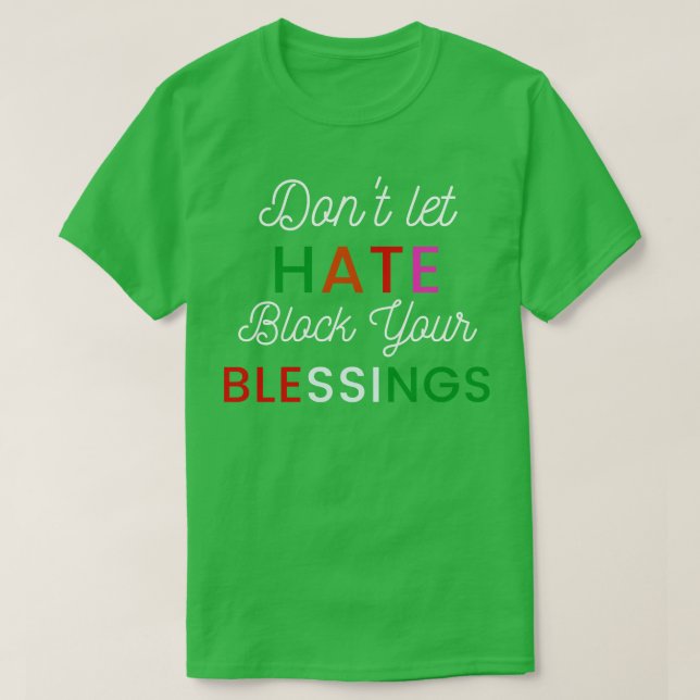 Camiseta Não Bloquear Suas Bênçãos (Frente do Design)