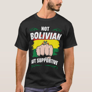 Camiseta Não boliviano, mas boliviano Viagem turístico de a