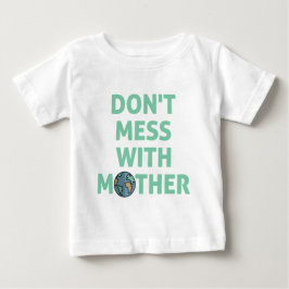 Camiseta Não brinque com a mãe!
