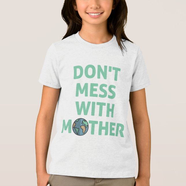 Camiseta Não brinque com a mãe! (Frente)