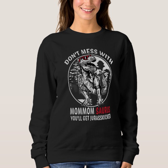 Camiseta Não Brinque Com a MomMom Saurus Jurasskicked  Avó (Frente)
