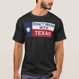 Camiseta Não Brinque Com o Texas