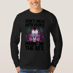 Camiseta Não Brinque Com Pessoas Feitas Nos Anos 80     Ret