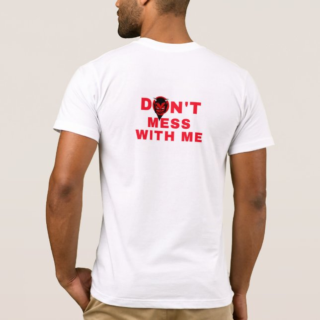Camiseta Não brinque comigo (Verso)