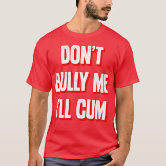 Camiseta Não Bully Me Ill 2